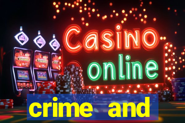 crime and punishment slot