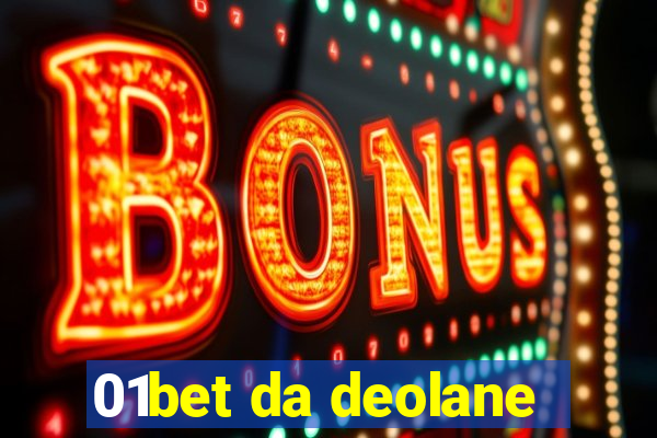 01bet da deolane