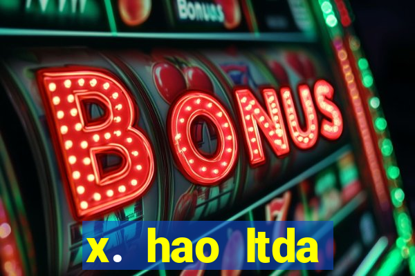 x. hao ltda plataforma de jogos