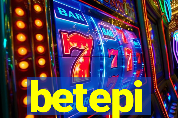 betepi