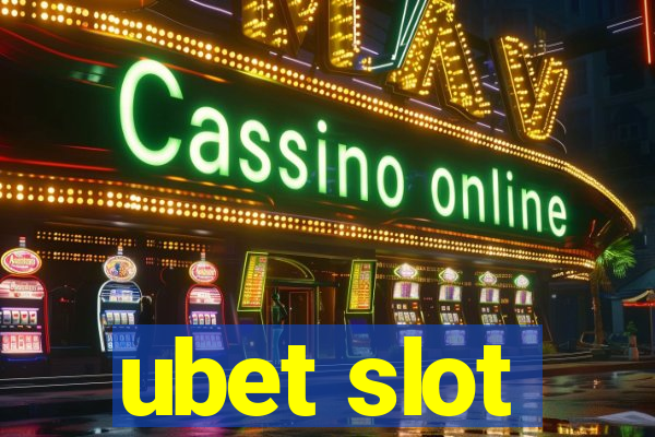 ubet slot