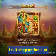 fruit shop online slot