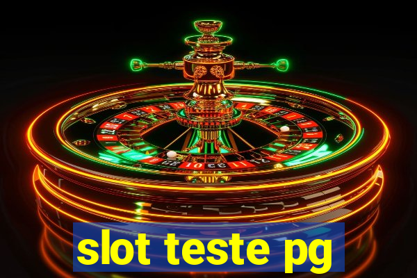 slot teste pg