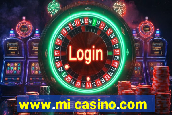 www.mi casino.com