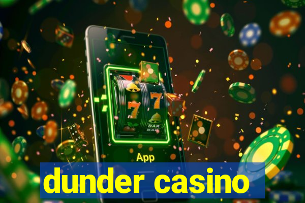 dunder casino