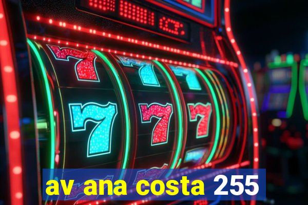 av ana costa 255