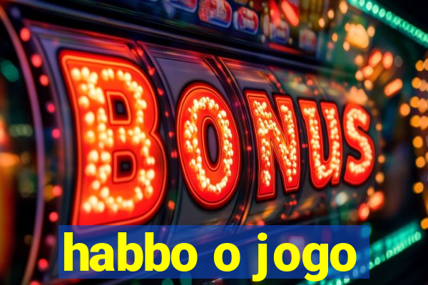 habbo o jogo