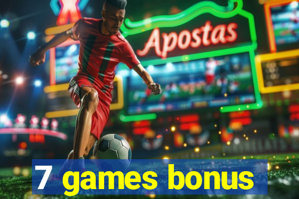 7 games bonus