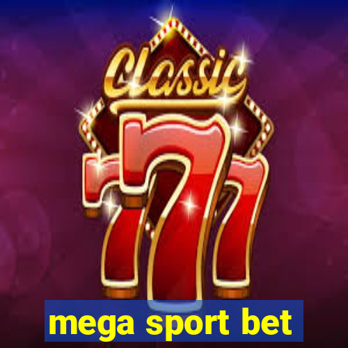 mega sport bet