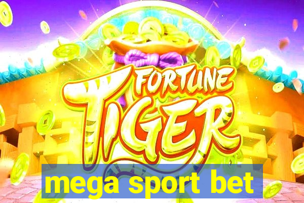 mega sport bet