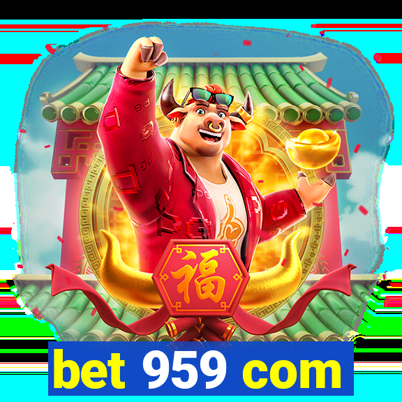 bet 959 com