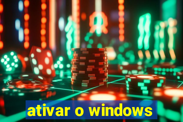 ativar o windows