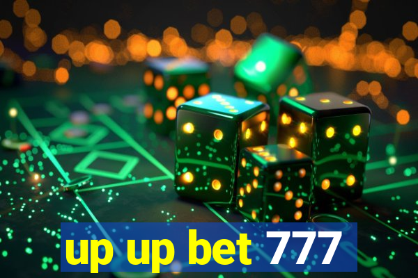 up up bet 777