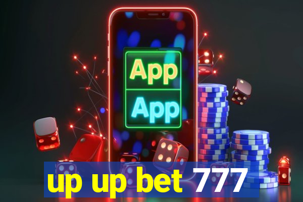 up up bet 777