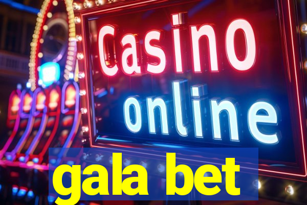 gala bet