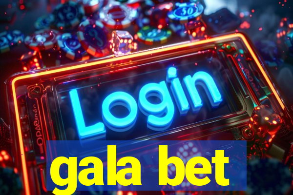 gala bet