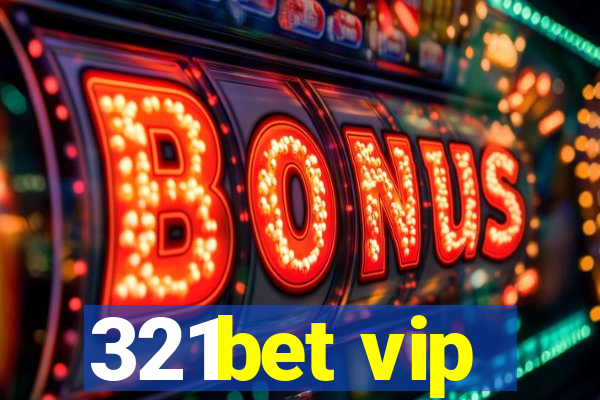 321bet vip