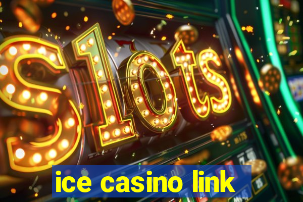 ice casino link