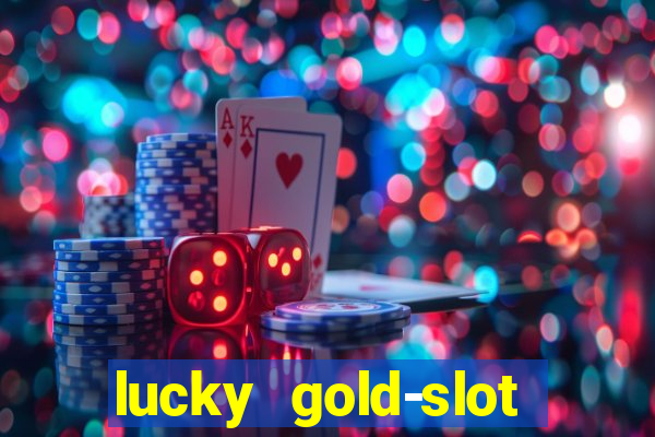 lucky gold-slot kasino 777