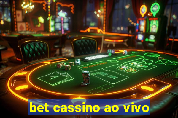 bet cassino ao vivo