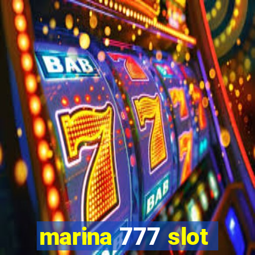 marina 777 slot