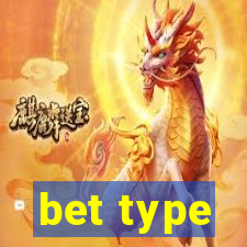 bet type