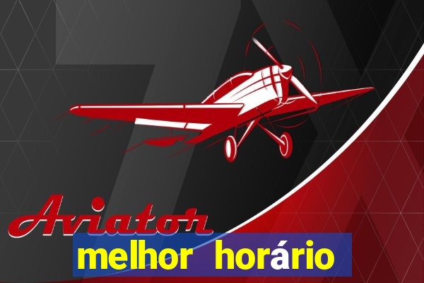 melhor horário para jogar fortune ox hoje a noite