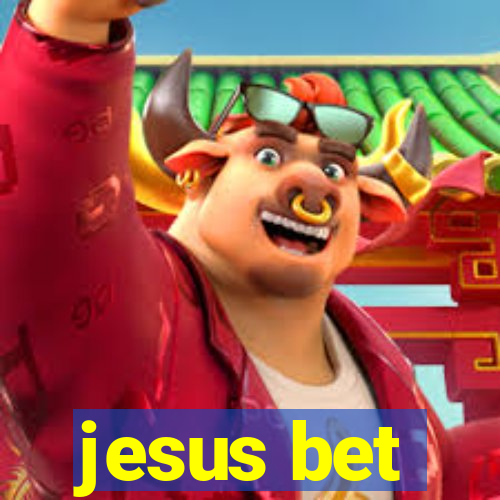 jesus bet