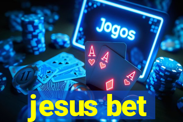 jesus bet