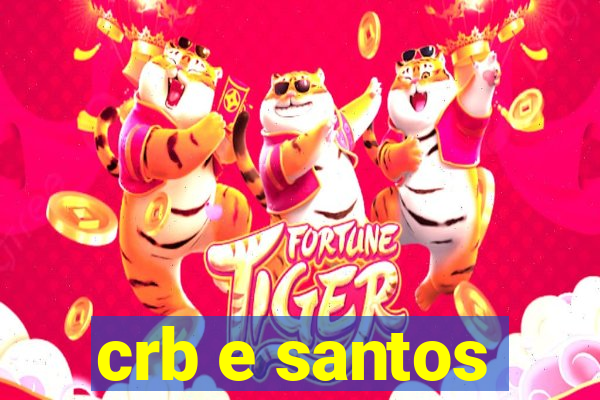 crb e santos