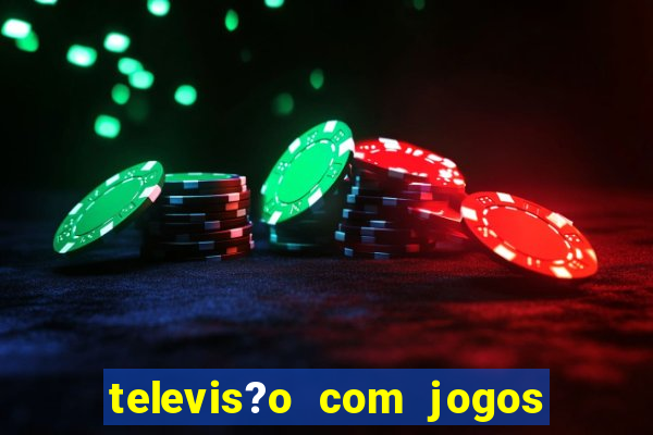 televis?o com jogos de xbox