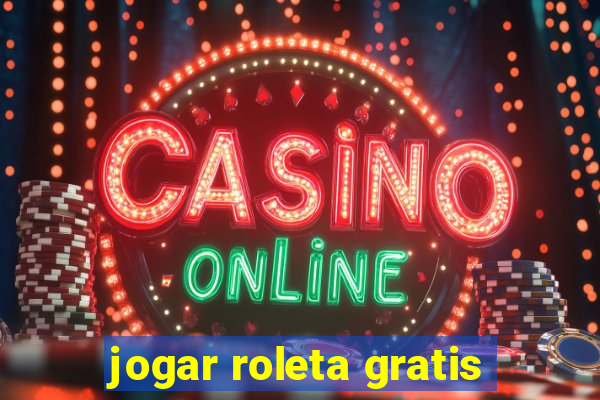 jogar roleta gratis