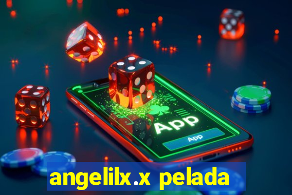 angelilx.x pelada