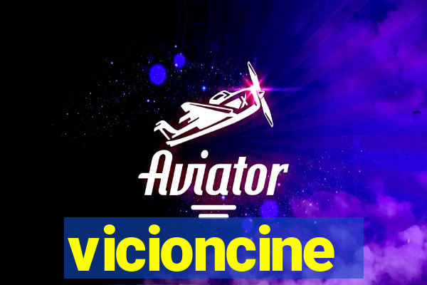 vicioncine