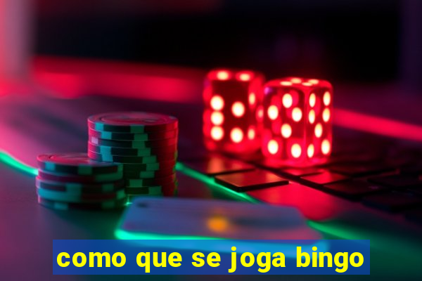 como que se joga bingo