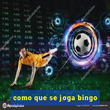 como que se joga bingo