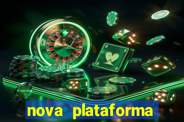 nova plataforma pagando muito