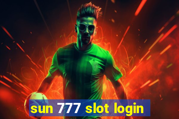 sun 777 slot login