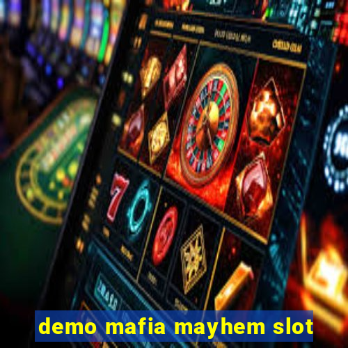 demo mafia mayhem slot