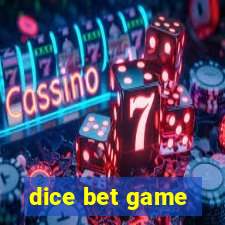 dice bet game