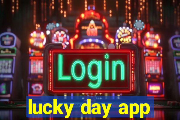 lucky day app