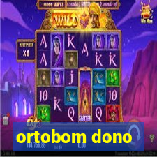 ortobom dono