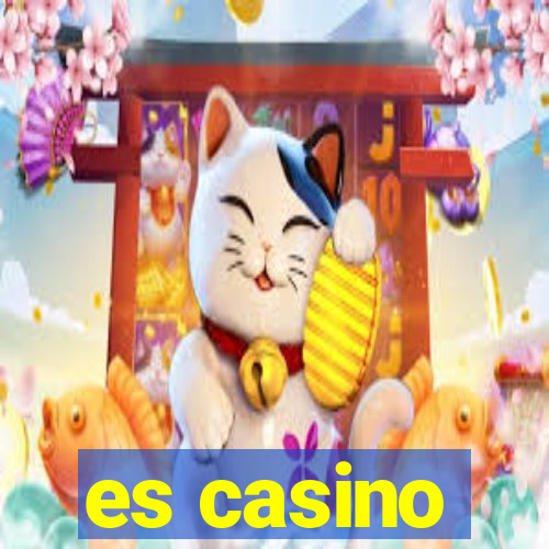 es casino