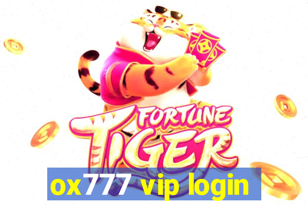 ox777 vip login