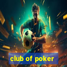 club of poker