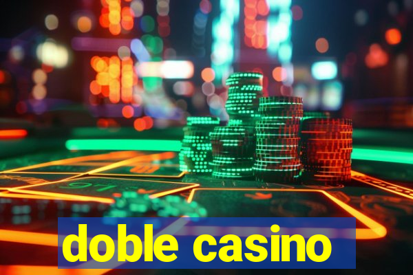 doble casino