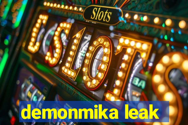 demonmika leak