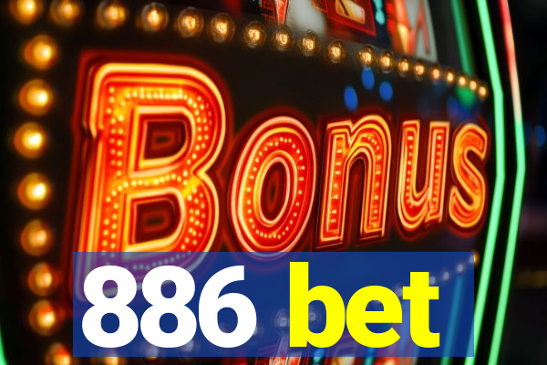 886 bet