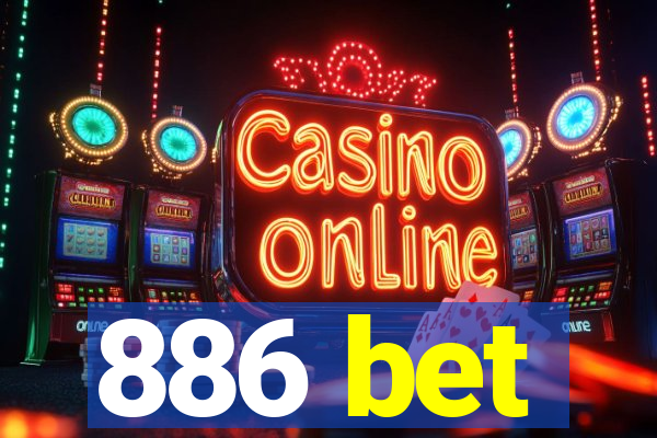 886 bet