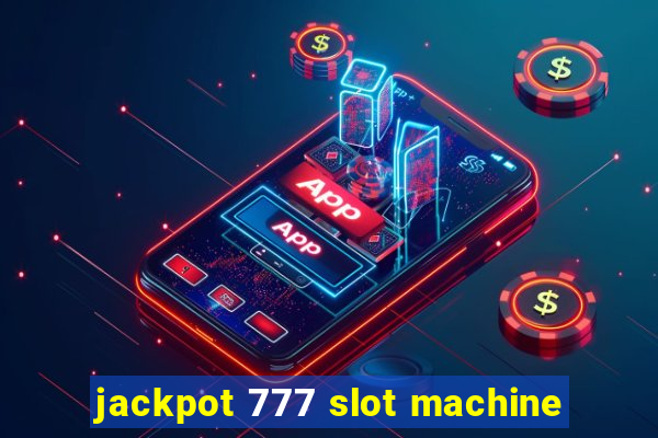 jackpot 777 slot machine